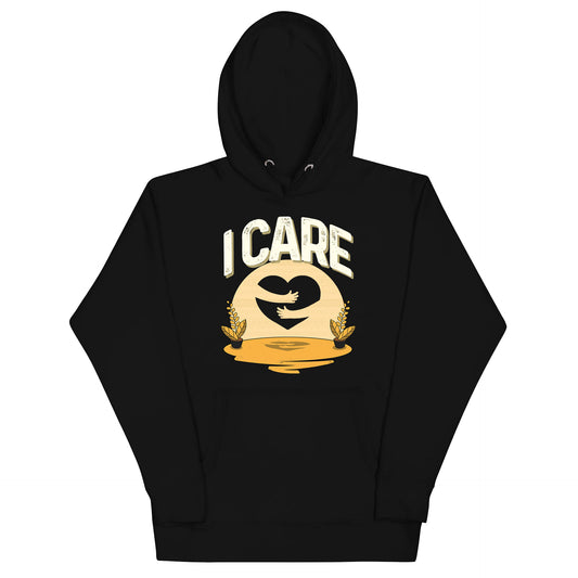 Adult I Care Hoodie